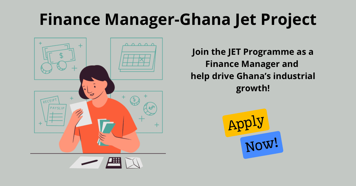 Finance Manager – Ghana Jobs and Economic Transformation (JET) Programme