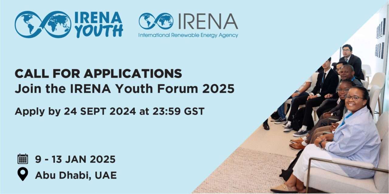 The New Generation of Decision Makers: IRENA Youth Forum @ the 15th IRENA Assembly(Fully-funded)