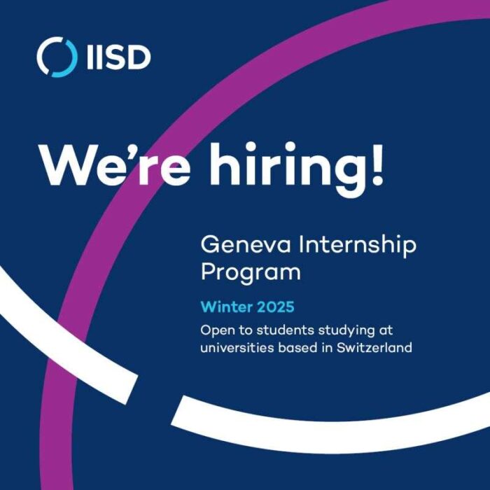 Apply Now: Contribute to Sustainable Development Projects with IISD Geneva Internship Program