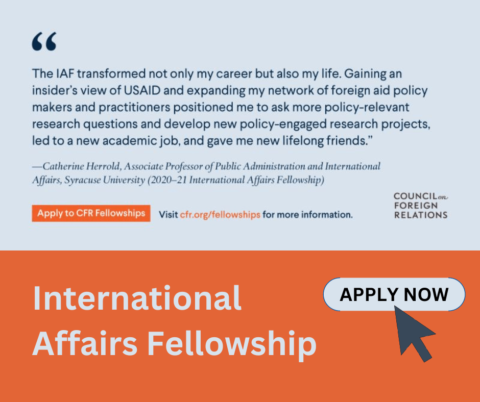 Shape U.S. Foreign Policy: International Affairs Fellowship (IAF) Applications Open