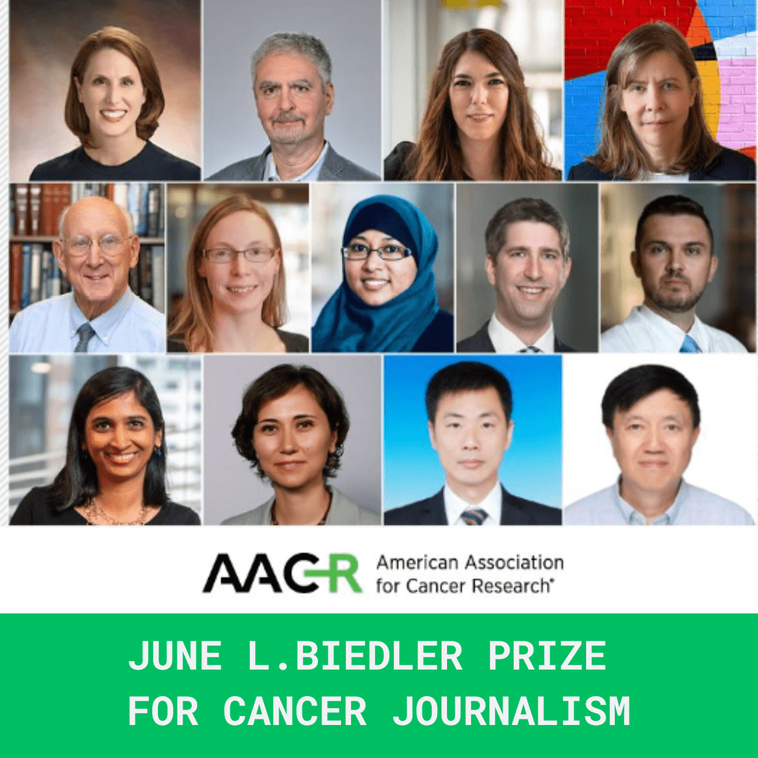 Submit Your Work: American Association for Cancer Research (AACR) June L. Biedler Prize for Cancer Journalism