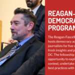 The Reagan-Fascell Democracy Fellows Program: Fostering Global Democratic Development