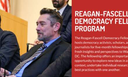 The Reagan-Fascell Democracy Fellows Program: Fostering Global Democratic Development