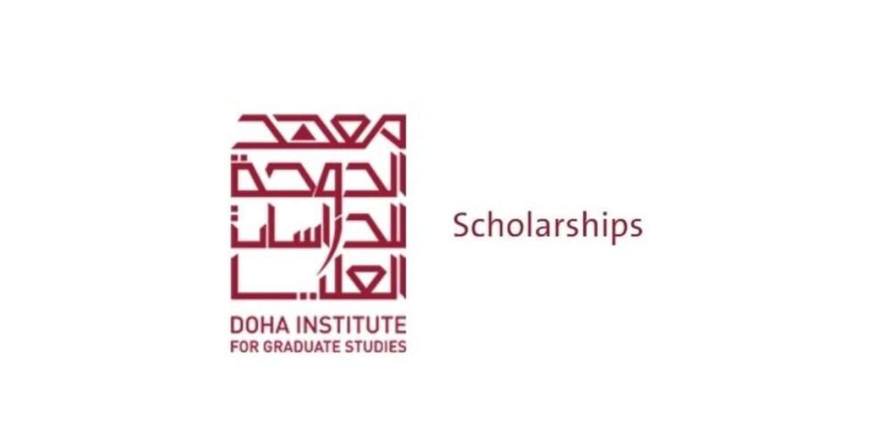 Fully-Funded Scholarships at Doha Institute for Graduate Studies