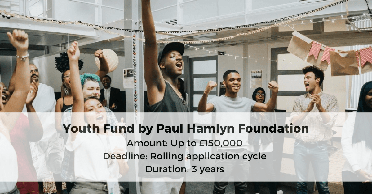 Youth Fund by Paul Hamlyn Foundation: Supporting Young Voices and Driving Change