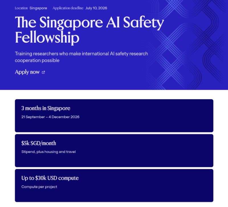 Month AI Safety Research Fellowship with Monthly Stipend, Housing, Travel Support, and Up to USD 30,000 Research Compute