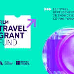 British Council Travel Grant Fund 2026: Funding for UK Filmmakers and XR Creatives to Attend International Festivals, Labs and Co-Production Forums