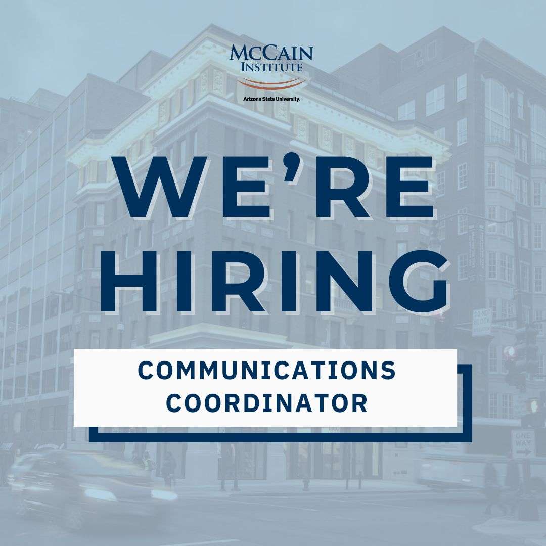 Arizona State University (McCain Institute) 2026: Full-Time Communications Job in Washington, D.C. – Salary Up to $56,000 Per Year